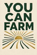 You Can Farm