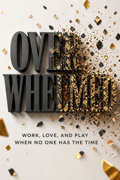 Overwhelmed