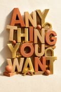 Anything You Want