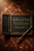 Moral Letters to Lucilius Volume 2