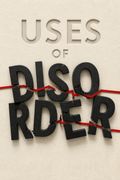 Uses of Disorder