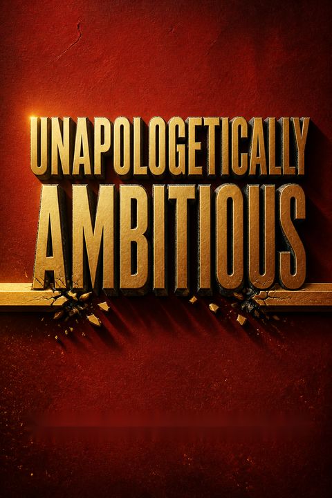Unapologetically Ambitious by Shellye Archambeau