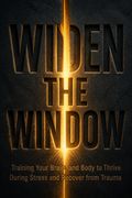 Widen the Window
