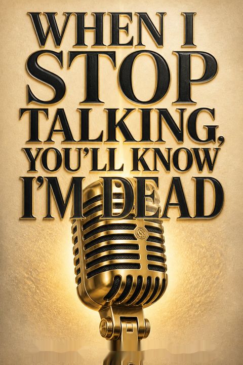 When I Stop Talking, You'll Know I'm Dead by Jerry Weintraub