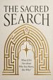 The Sacred Search