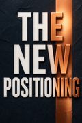 The New Positioning