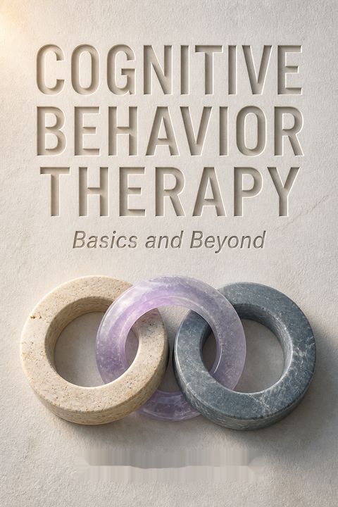 Cognitive Behavior Therapy