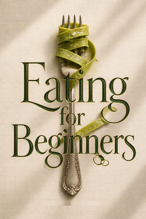 Eating for Beginners by Melanie Rehak