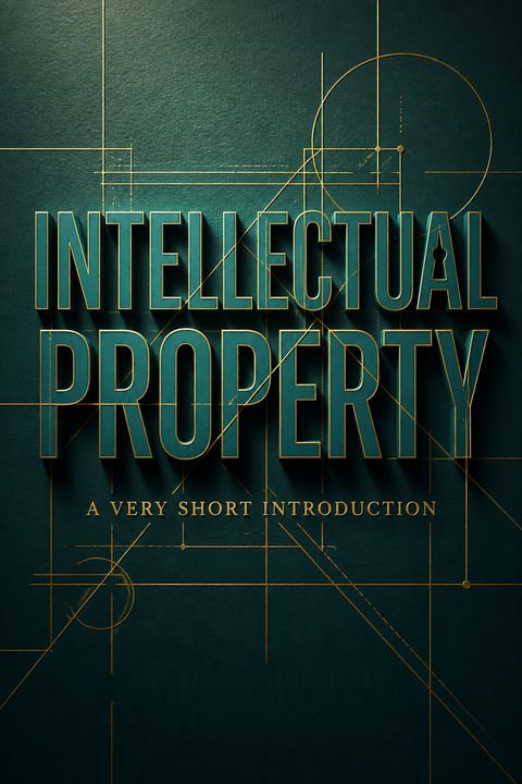 Intellectual Property by Siva Vaidhyanathan