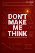 Don't Make Me Think