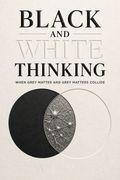 Black and White Thinking