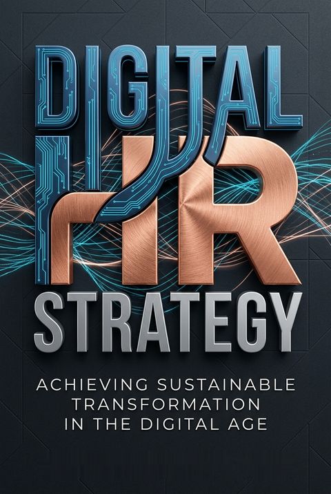 Digital HR Strategy by Soumyasanto Sen