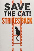 Save the Cat! Strikes Back