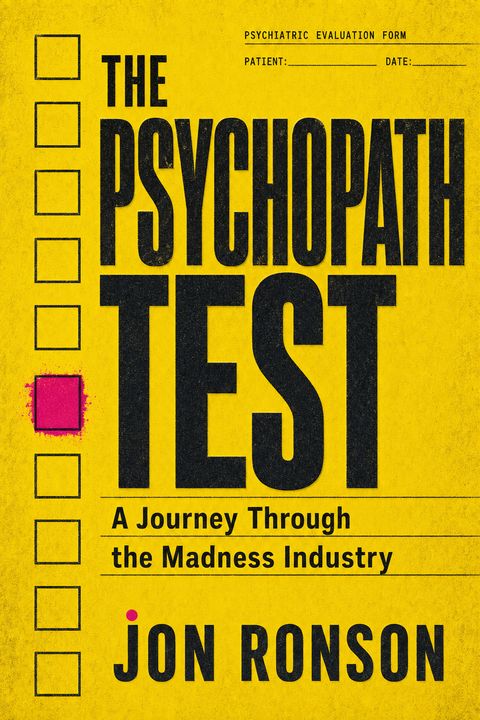 The Psychopath Test by Jon Ronson