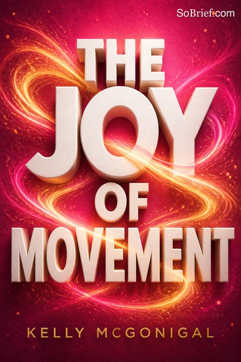 The Joy of Movement