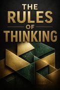 The Rules of Thinking