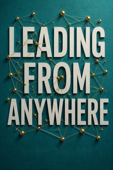 Leading From Anywhere by David Burkus
