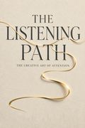 The Listening Path