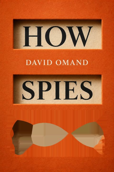How Spies Think by David Omand