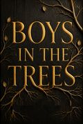 Boys in the Trees