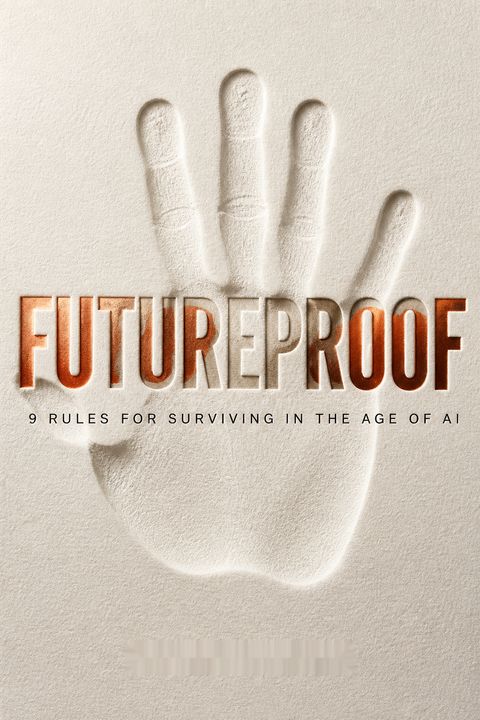 Futureproof by Kevin Roose