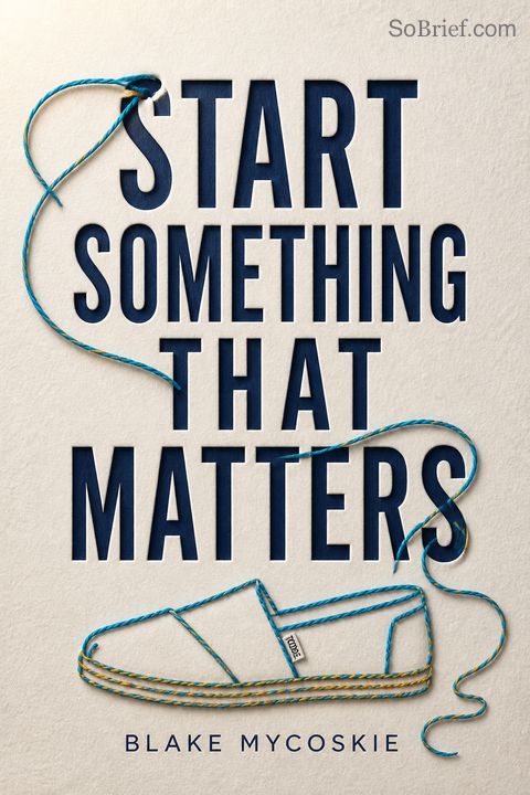 Start Something That Matters
