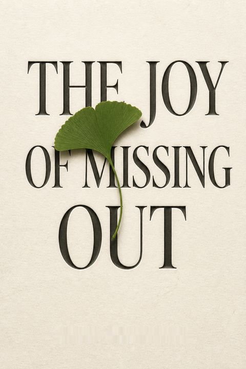 The Joy of Missing Out by Svend Brinkmann