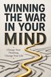 Winning the War in Your Mind