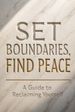 Set Boundaries, Find Peace