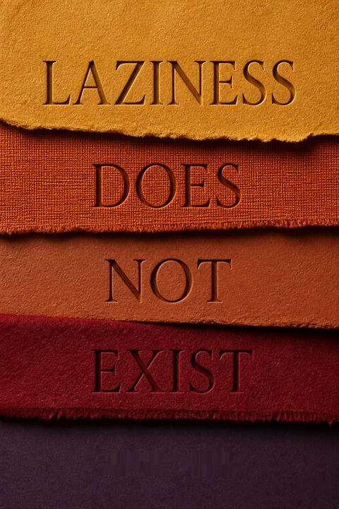 Laziness Does Not Exist