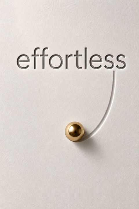 Effortless