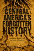 Central America's Forgotten History