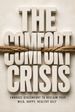 The Comfort Crisis