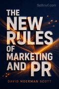 The New Rules of Marketing and PR