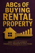 ABCs of Buying Rental Property