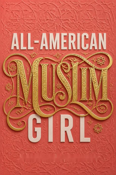 All-American Muslim Girl by Nadine Jolie Courtney