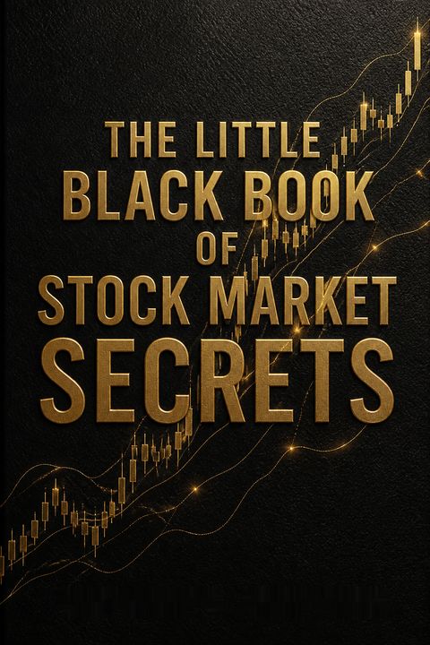 The Little Black Book of Stock Market Secrets by Matthew R. Kratter