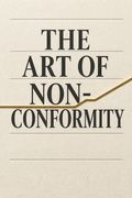 The Art of Non-Conformity