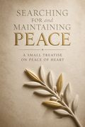 Searching for and Maintaining Peace