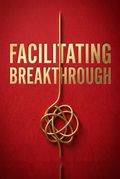 Facilitating Breakthrough
