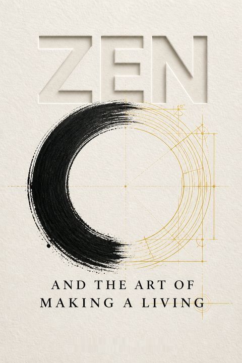 Zen and the Art of Making a Living by Laurence G. Boldt