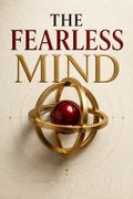The Fearless Mind