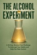 The Alcohol Experiment