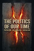 The Politics of Our Time