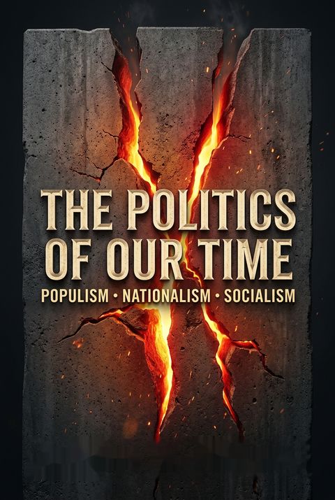 The Politics of Our Time by John B. Judis