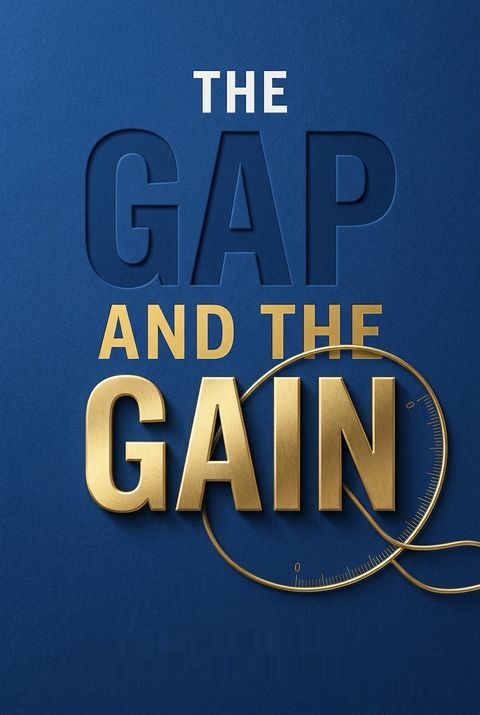 The Gap and The Gain