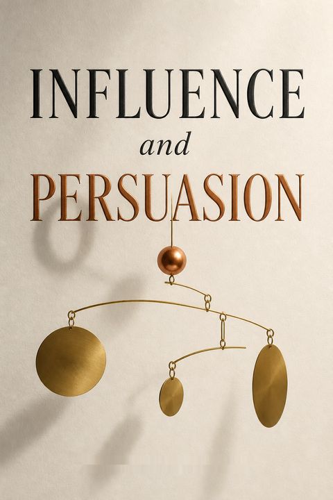 Influence and Persuasion