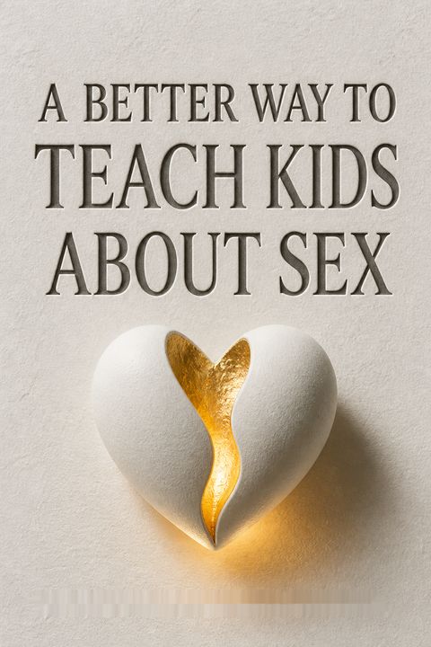 A Better Way to Teach Kids about Sex by Laura M. Padilla-Walker