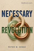 Necessary Revolution
