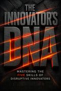 The Innovator's DNA